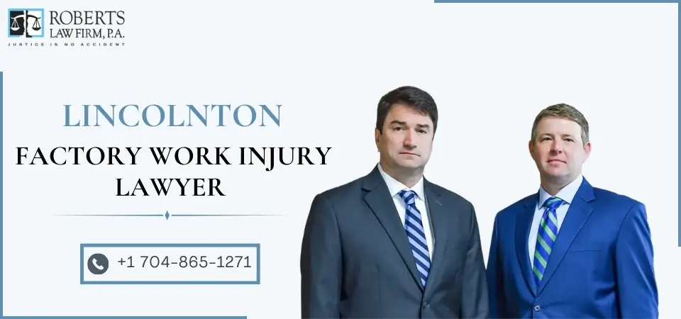 Lincolnton Factory Work Injury Lawyer-img