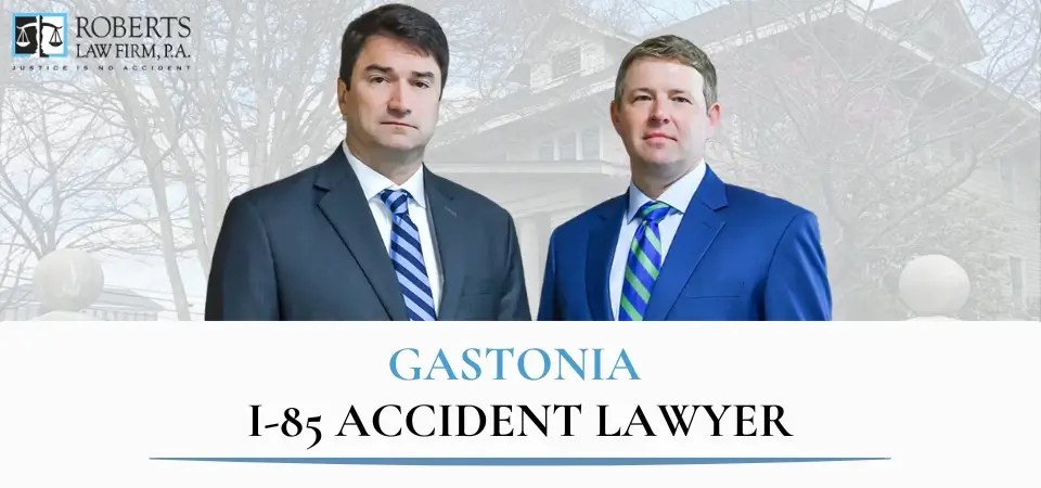 Gastonia I-85 Accident Lawyer-img