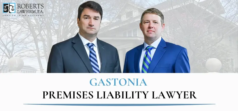 Gastonia Premises Liability Lawyer-img